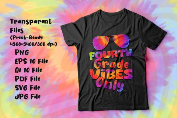 Fourth Grade Vibes Only Graphics & T-Shirt Designs