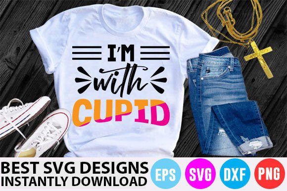 I’m with Cup Valentine’s SVG: Graphics & T-Shirt Designs